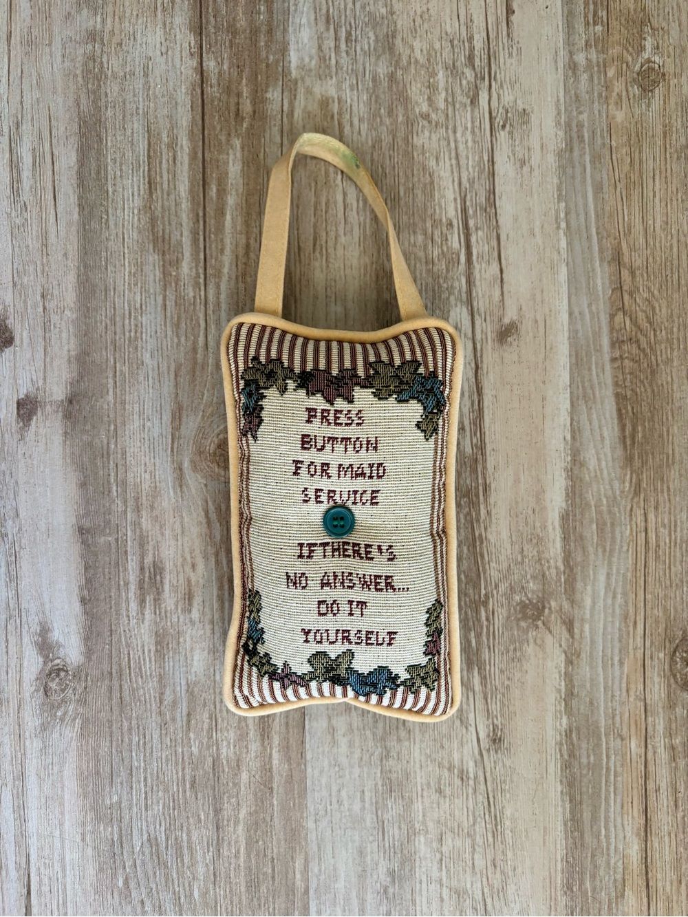 Vintage Wall/Door Hanging Pillow Press Button for Maid Service